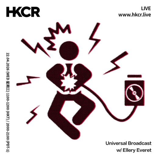 Universal Broadcast w/ Ellery Everet - 22/04/2026