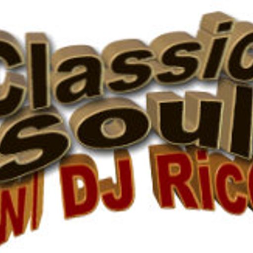 DJ Rico - Classic Soul Show June 15 2018 Hour 01