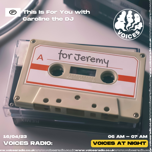 This Is For You w/ Caroline the DJ - 16/04/23