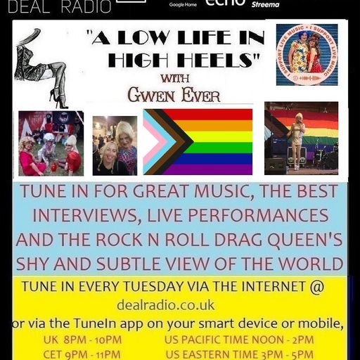 A LOW LIFE IN HIGH HEELS WITH GWEN EVER RADIO SHOW 22ND AUGUST 2023 EDITION