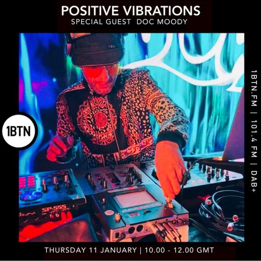 Positive Vibrations w/ Justin Rushmore & Doc Moody - 11.01.24