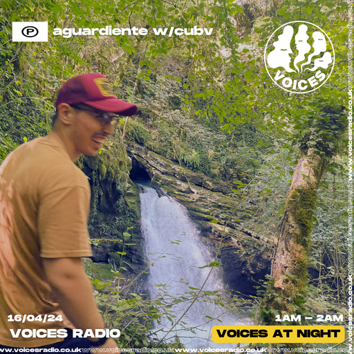 aguardiente w/ cubv  - 15/04/24 - Voices Radio