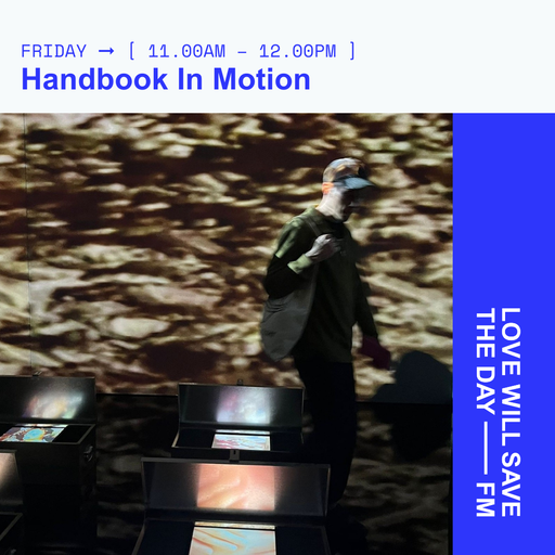 2024-11-08 Handbook In Motion | LWSTD-FM