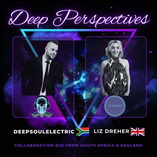 Liz Dreher & Deepsoulelectric B2B – Deep Perspectives
