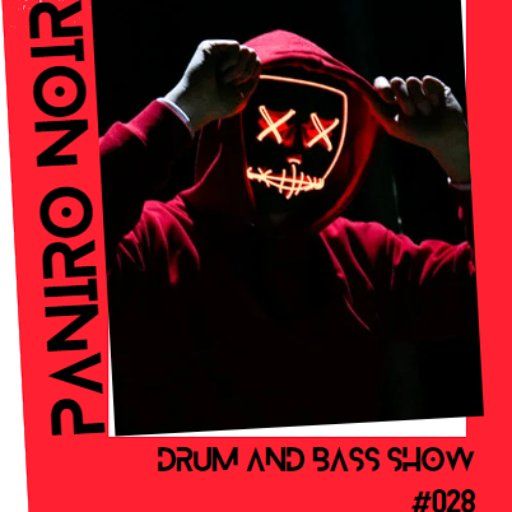 Paniro Noir DnB Show #028 - Zar Zero T EN:VY Ben Soundscape Melinki Alibi Serum Conrad Subs