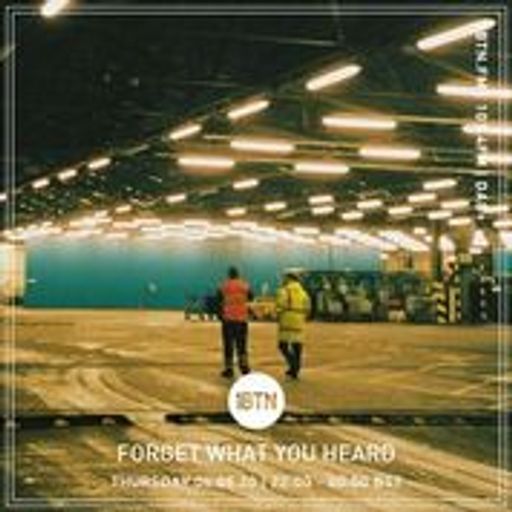 Forget What You Heard 04.06.2020