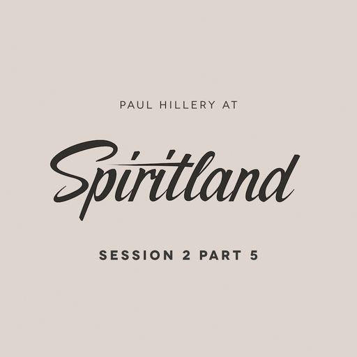 Spiritland Session 2 Part 5