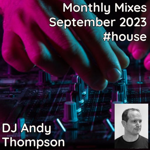 Monthly Mixes - September 2023 #house