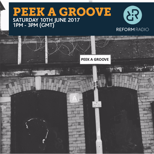 Peek A Groove 10th June 2017