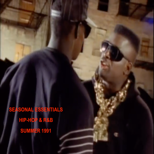 Seasonal Essentials: Hip Hop & R&B - 1991 Pt 3: Summer