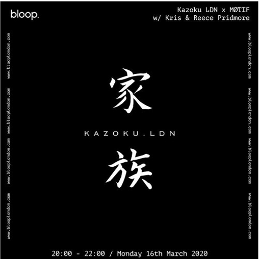 Kazoku LDN x Møtif.ldn with Kris and Reece Pridmore 16.03.20