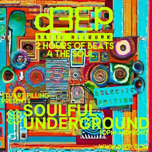 Stuart Pilling - Soulful Underground (22/06/23)
