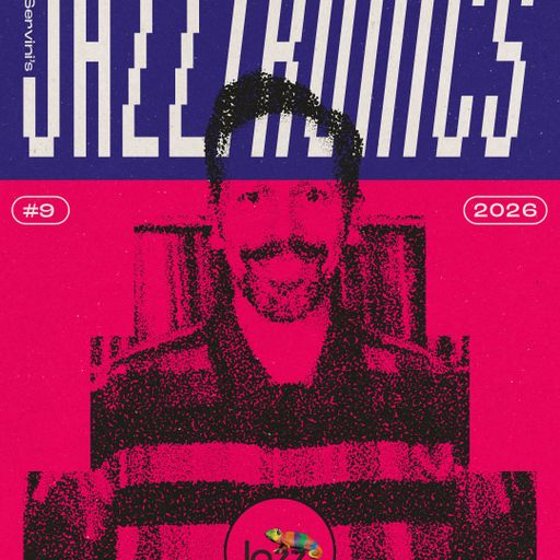Jazztronics 076 with Dom Servini on Jazz FM