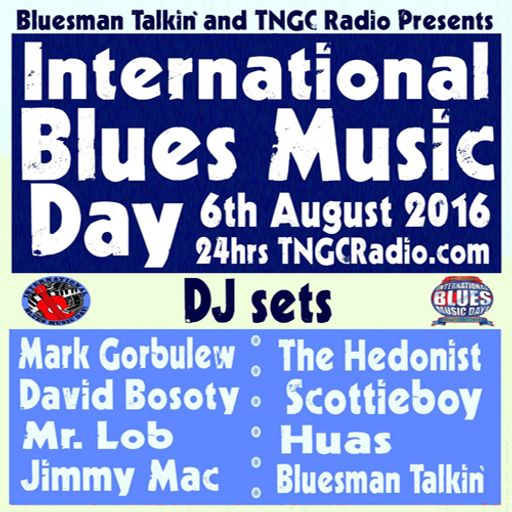 International Blues Day Mix #2 on TNGC Radio