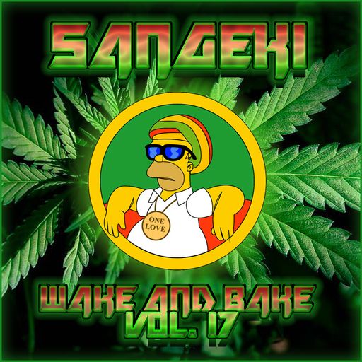 WAKE & BAKE VOL. 17