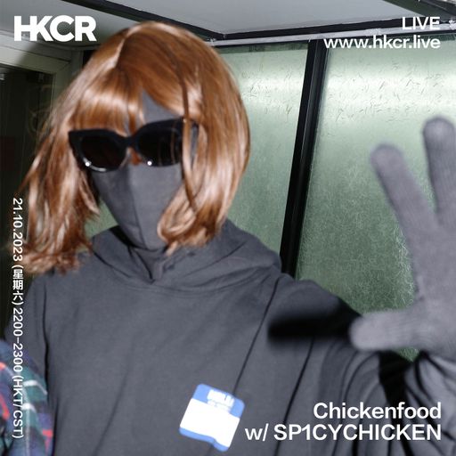 Chickenfood w/ SP1CYCHICKEN - 21/10/2023