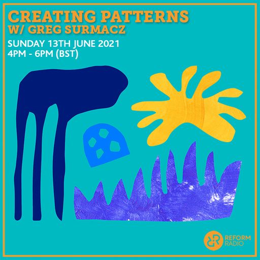 Creating Patterns w/ Greg Surmacz 13th June 2021