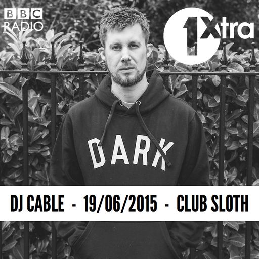 BBC 1Xtra - Club Sloth Mix (19th June 2015)