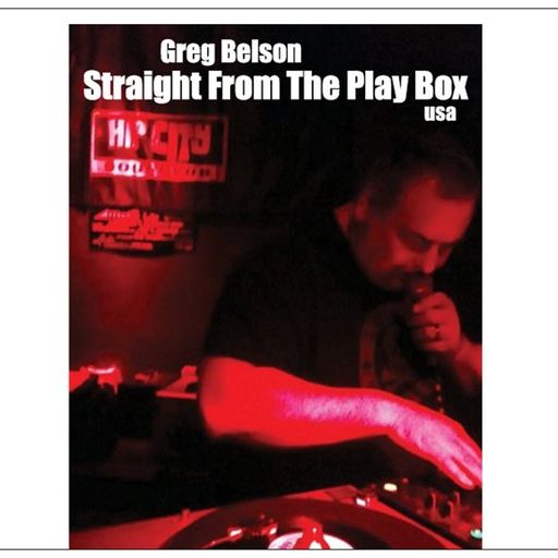 Greg Belson - Straight From The Play Box 2