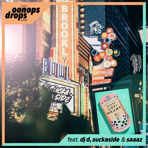 Oonops Drops - Playin' Yaself