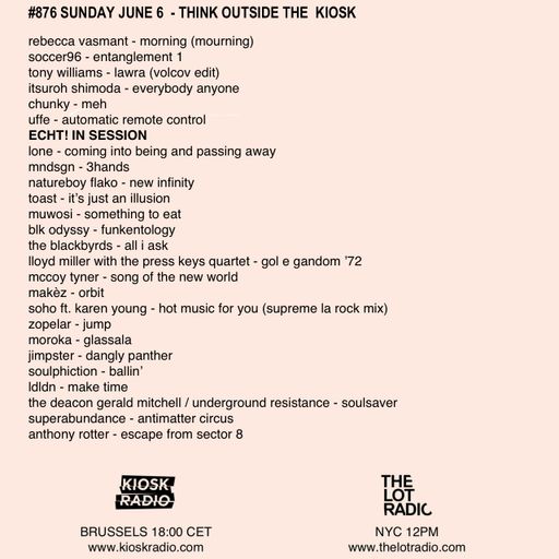 #876 (KIOSK RADIO) ECHT! IN SESSION | ANTHONY ROTTER | ZOPELAR | LONE | LDLDN | REBECCA VASMANT ...