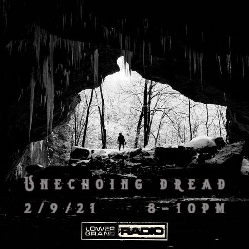 Unechoing Dread Feb.21'