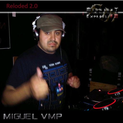 Miguel Vmp - Adapting on Midnight Express FM (Reloded 2.0)