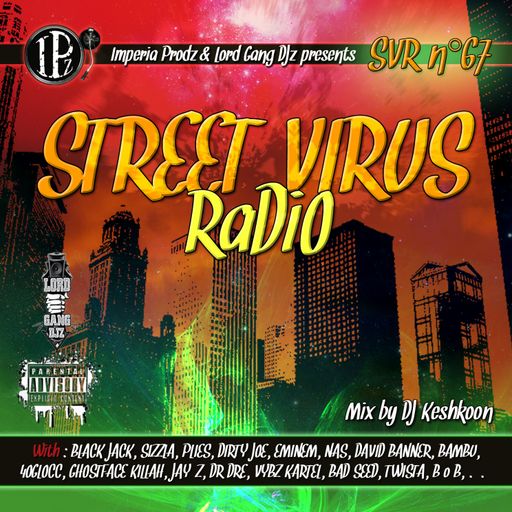 Street Virus Radio 67