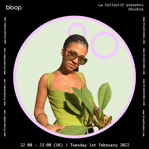 La Collectif presents Chickie - 01.02.22