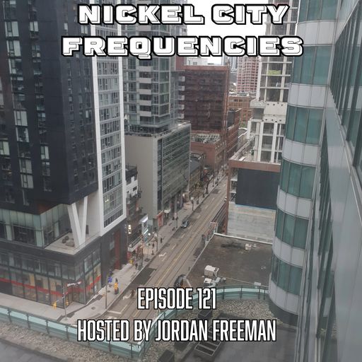 // Nickel City Frequencies on CKLU 96.7 FM // Episode 121 // Hour 1 // Hosted by Jordan Freeman //