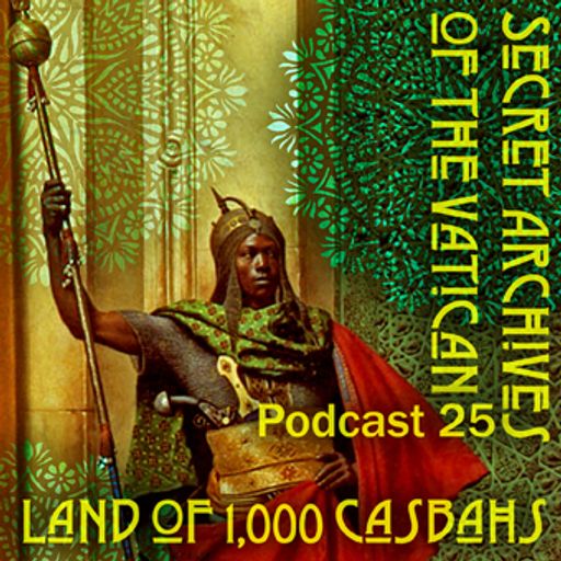 Secret Archives of the Vatican Podcast 25 