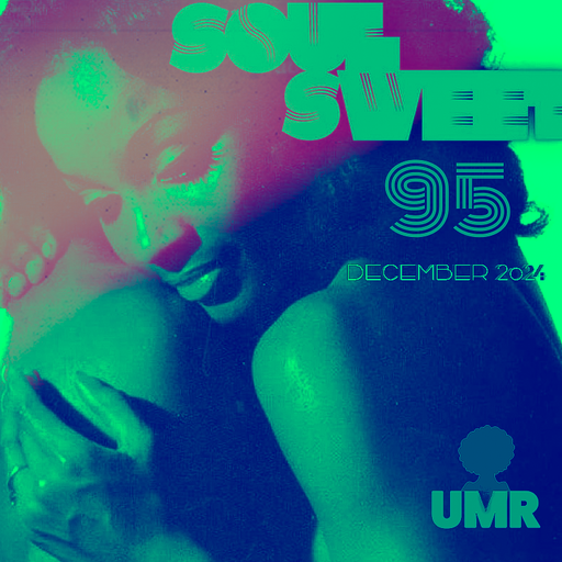SOUL SWEET 95 ~ DECEMBER 2024