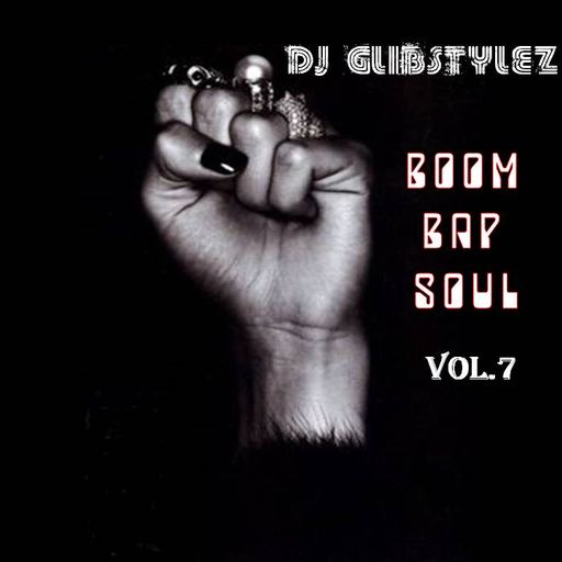 DJ GlibStylez - Boom Bap Soul Vol.7