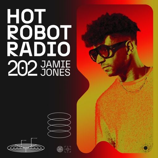Hot Robot Radio 202