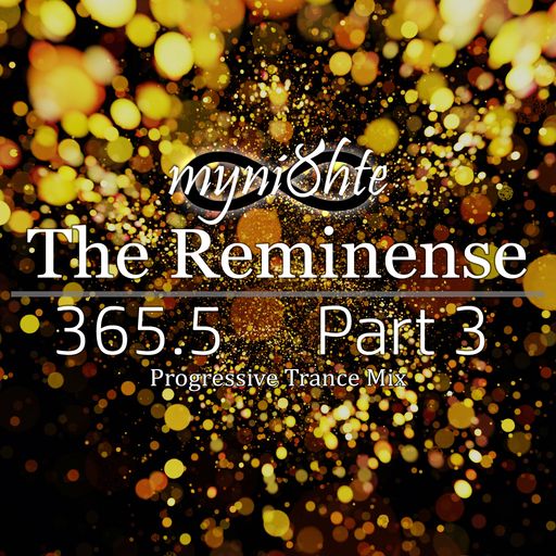The Reminense 365.5 - Part 3