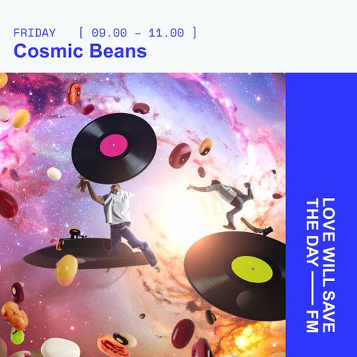 2026-05-08 Cosmic Beans | LWSTD-FM