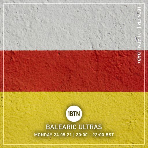 Balearic Ultras - 24.05.2021
