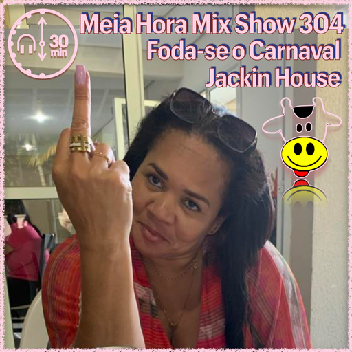 MHMS304 DJ WagnerF-Foda-se o Carnaval - Jackin House