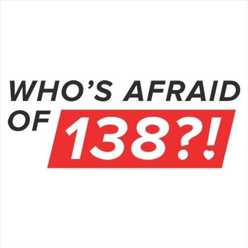 Who's Afraid Of 138