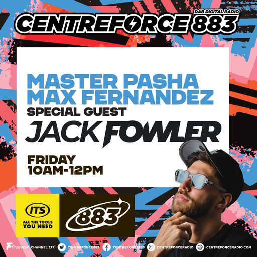 Max Fernandez & Jack Fowler - 883 Centreforce DAB+ Radio - 10 - 04 - 2026 .mp3