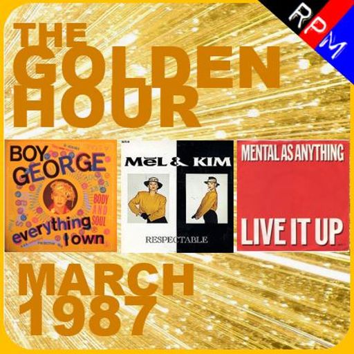 GOLDEN HOUR : MARCH 1987 *SELECT EARLY ACCESS*