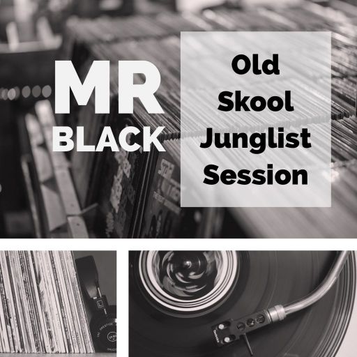 Mr Black - Old Skool Junglist Session