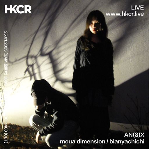 AN(8)X w/ moua dimension & bianyachichi - 25/01/2025