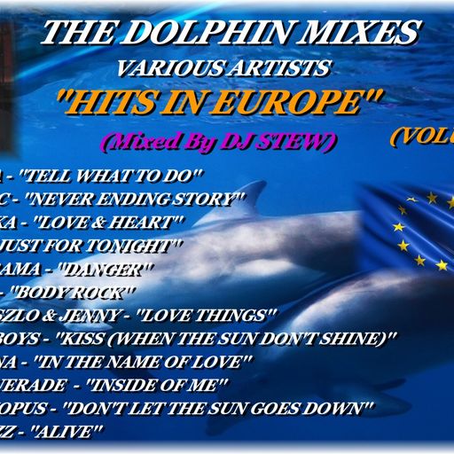 THE DOLPHIN MIXES - VARIOUS ARTISTS - ''HITS IN EUROPE'' (VOLUME 12)