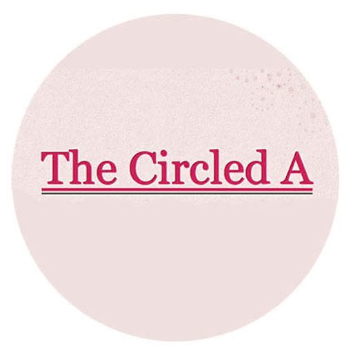 The Circled A - 25 March 2026 (Past Shows)