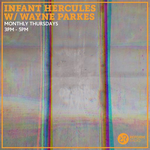 Infant Hercules w/ Wayne Parkes 14th April 2022