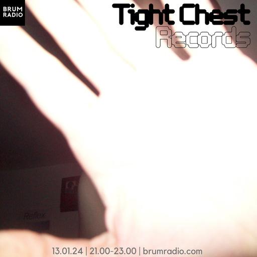 Tight Chest Records Radio Show With Will Penn (13/01/2024)