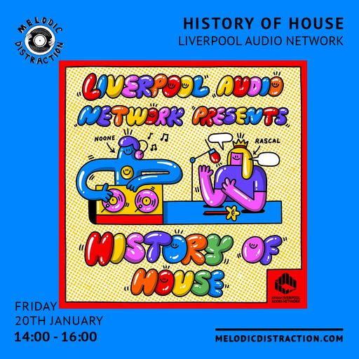 History of House: French Touch with Liverpool Audio Network (January '23)