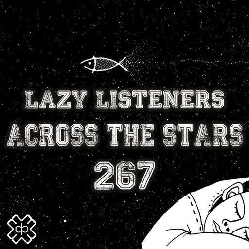 Lazy Listeners - Across The Stars (03/03/24)