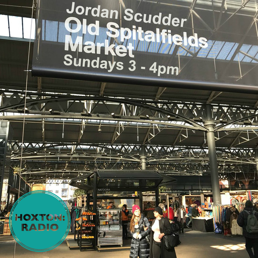 Jordan Scudder on Hoxton Radio November 10th